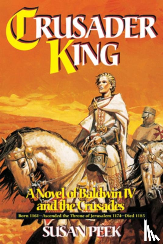 Peek, Susan - Peek, S: Crusader King