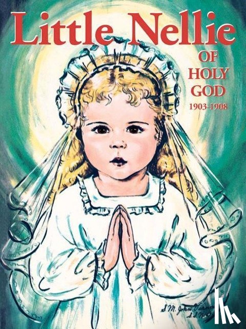 Dominic, M. - Dominic, M: Little Nellie of Holy God