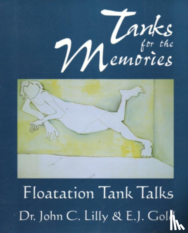 Lilly, John Cunningham, Gold, E. J. - Tanks for the Memories