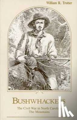Trotter, William R. - Bushwhackers