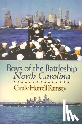 Ramsey, Cindy Horrell - Boys of the Battleship North Carolina