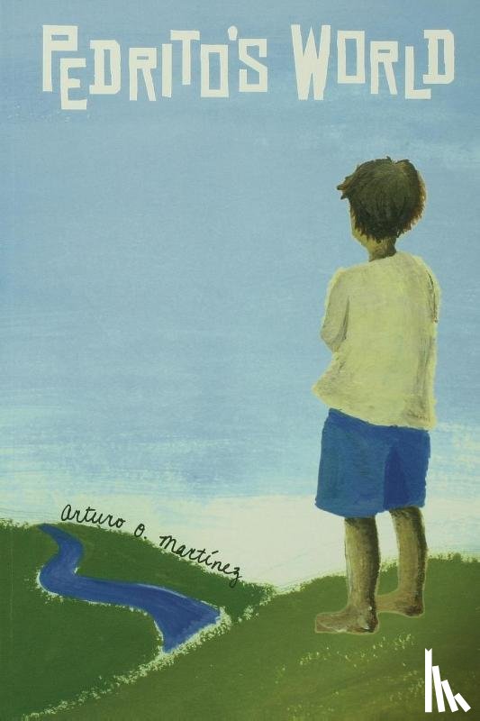 Martinez, Arturo O. - Pedrito's World