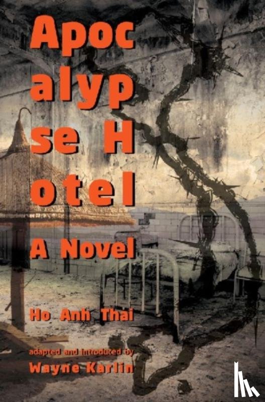 Thai, Ho Anh - Apocalypse Hotel
