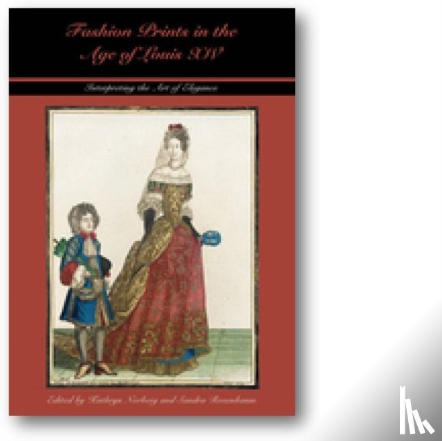  - Fashion Prints in the Age of Louis XIV