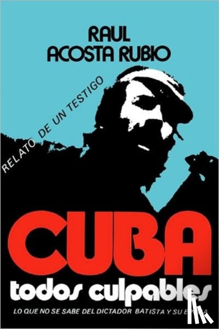 Acosta Rubio, Raul - Cuba
