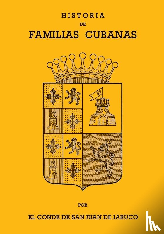 de San Juan de Jaruco, Conde - Historia de Familias Cubanas VII