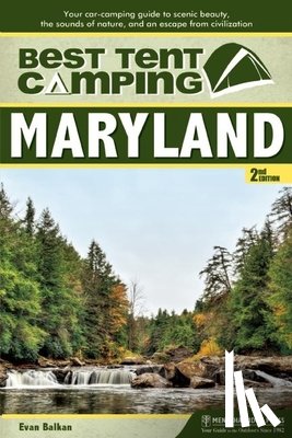 Balkan, Evan - Best Tent Camping: Maryland