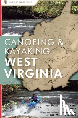 Davidson, Paul, Eister, Ward, Davidson, Dirk, Walbridge, Charlie - Canoeing & Kayaking West Virginia