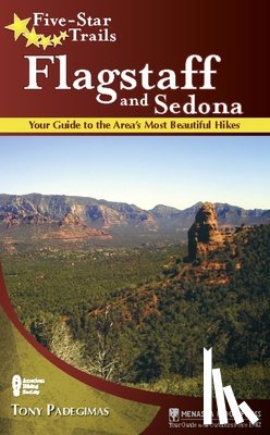 Padegimas, Tony - Five-Star Trails: Flagstaff and Sedona