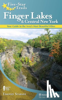 Starmer, Timothy - Five-Star Trails: Finger Lakes and Central New York