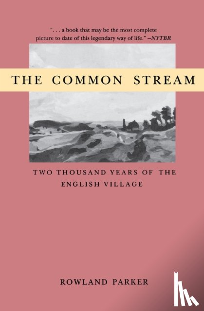 Parker, Rowland - The Common Stream