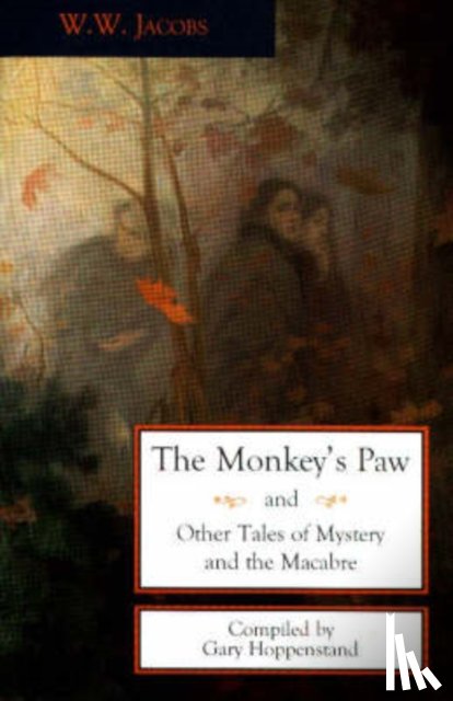 Jacobs, W.W. - The Monkey's Paw and Other Tales