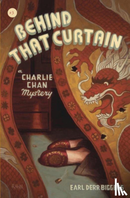 Biggers, Earl Derr - Behind That Curtain: A Charlie Chan Mystery