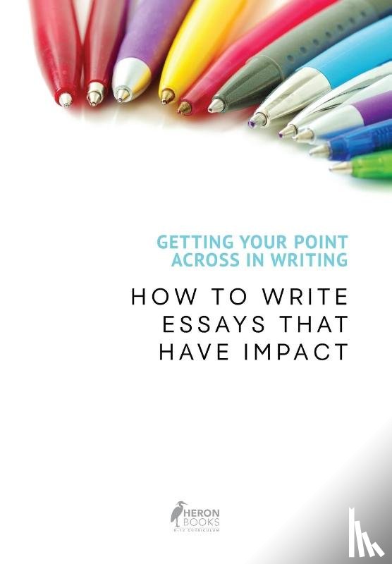 Books, Heron - Getting Your Point Across In Writing