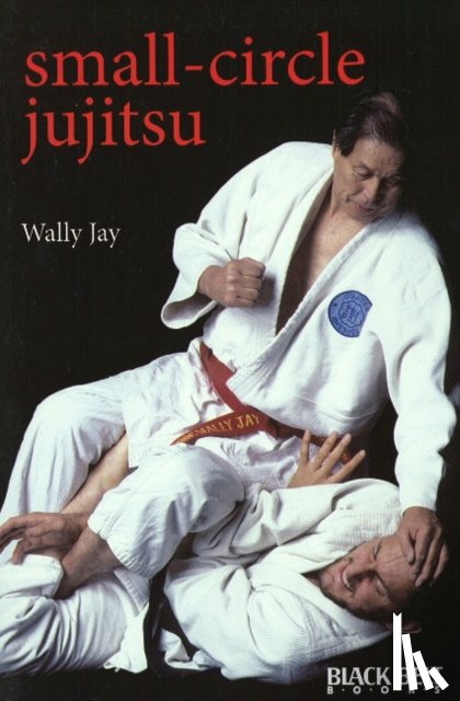 Jay, Wally - Small-circle Jujitsu