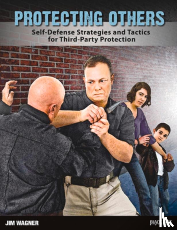 Wagner, Jim - Protecting Others