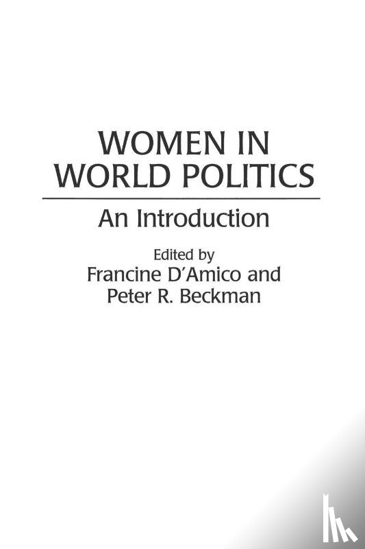 D'Amico, Francine, Beckman, Peter R. - Women in World Politics