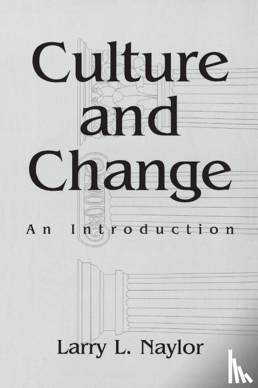 Naylor, Larry - Culture and Change