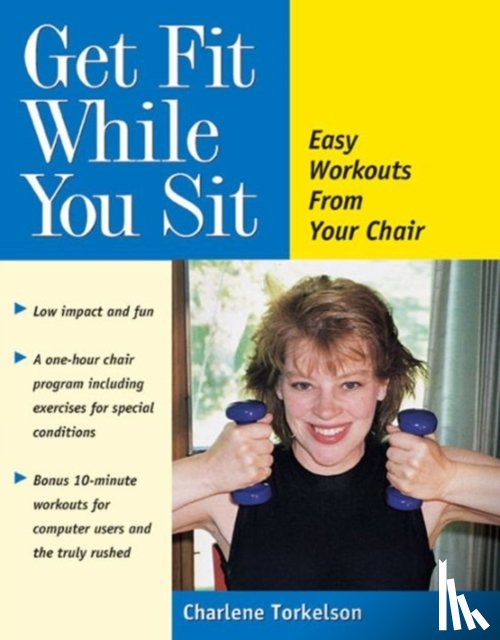 Charlene Torkelson - Get Fit While You Sit