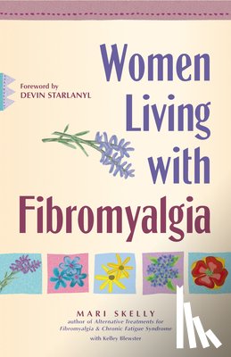 Barbara Keddy - Women Living with Fibromyalgia: Refusing to Suffer in Silence