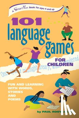 Rooyackers, Paul - 101 Language Games for Children: Fun and Learning with Words, Stories and Poems