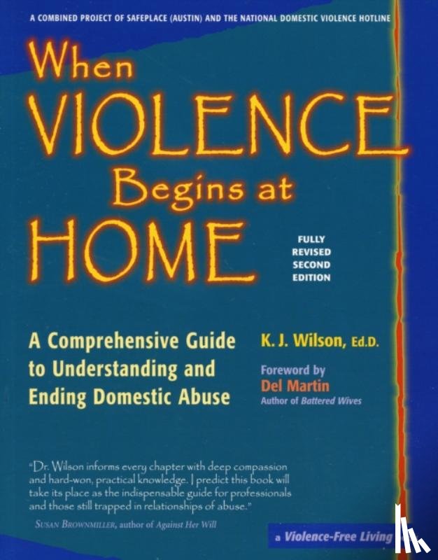 K.J. Wilson - When Violence Begins at Home