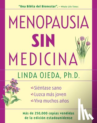 Ojeda, Linda - Menopausia Sin Medicina: Menopause Without Medicine, Spanish-Language Edition
