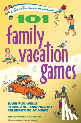 Varda, Shando - 101 Family Vacation Games