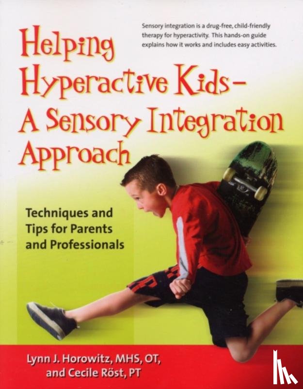 Lynn J. Horowitz, Cecile Rost - Helping Hyperactive Kids