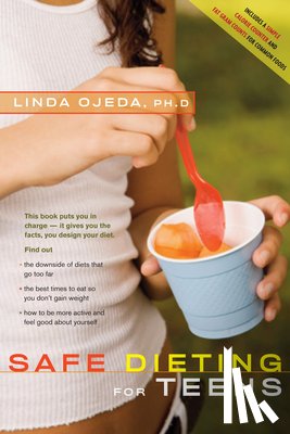 Ojeda, Linda - Safe Dieting for Teens