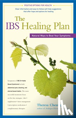 Cheung, Theresa - The Ibs Healing Plan: Natural Ways to Beat Your Symptoms