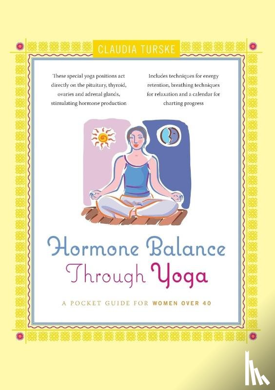 Turske, Claudia - Turske, C: Hormone Balance Through Yoga
