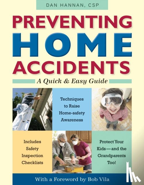 Dan Hannan - Preventing Home Accidents