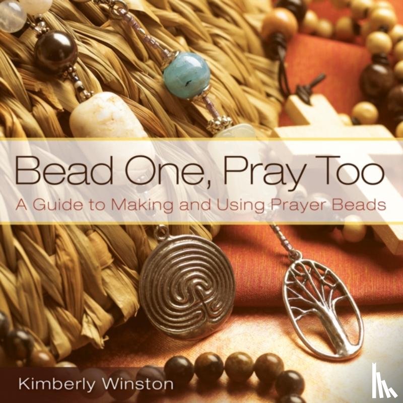 Winston, Kimberly - Bead One, Pray Too