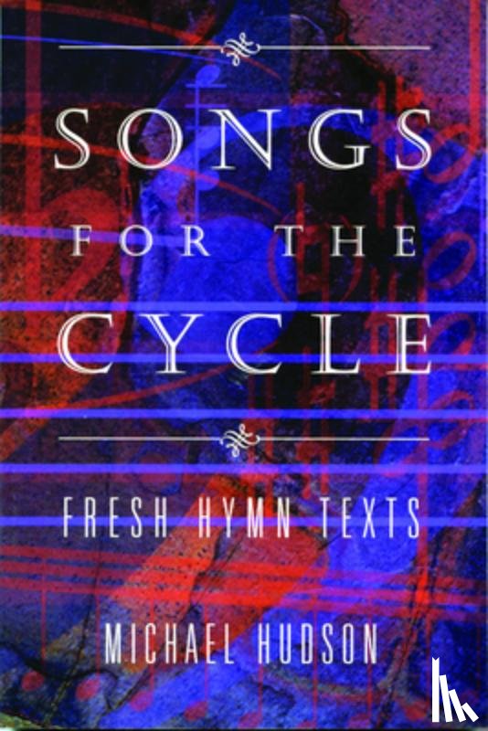 Hudson, Michael - Songs for the Cycle