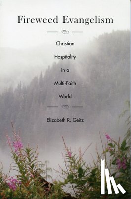 Geitz, Elizabeth - Fireweed Evangelism