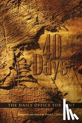  - 40 Days