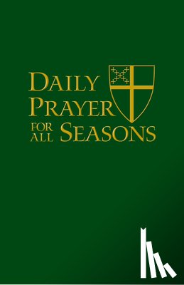 Standing Commission on Liturgy and Music - Daily Prayer for All Seasons Deluxe Edition