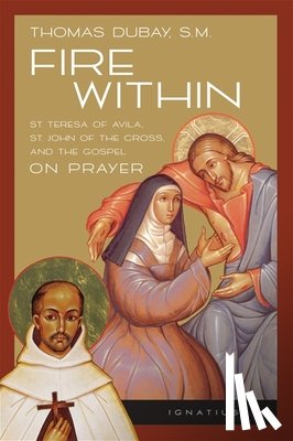 Dubay, Thomas - Dubay, T: Fire Within