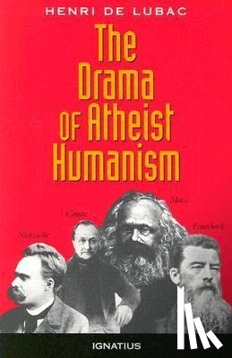 de Lubac, Henri, Lubac, Henri de - DRAMA OF ATHEIST HUMANISM REV/
