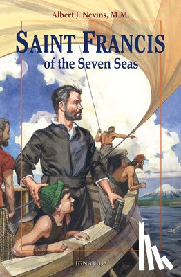 Nevins, Albert J. - Saint Francis of the Seven Seas