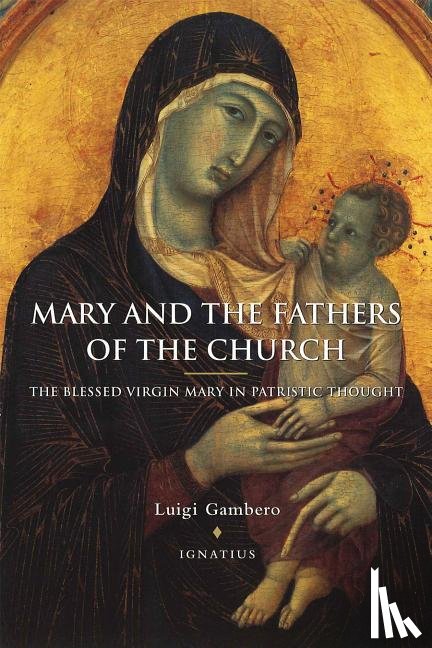 Gambero, Luigi - Mary and the Fathers of the Church