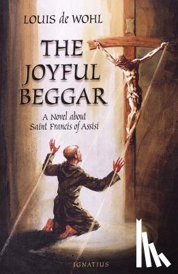de Wohl, Louis - JOYFUL BEGGAR