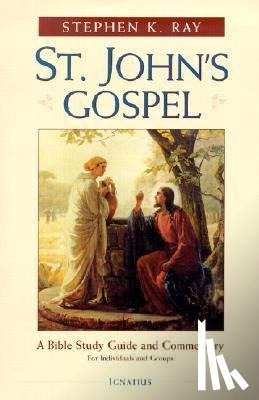 Ray, Stephen K. - ST JOHNS GOSPEL