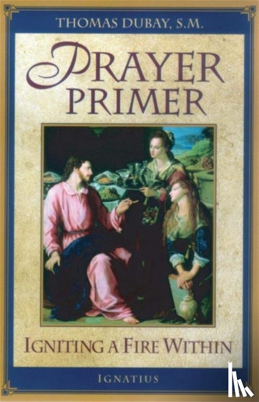 Thomas Dubay - Prayer Primer