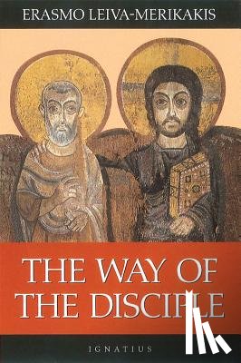 Leiva-Merikakis, Erasmo - The Way of the Disciple