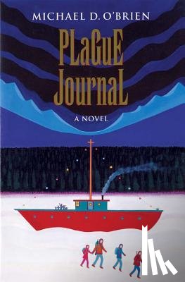 O'Brien, Michael D. - Plague Journal