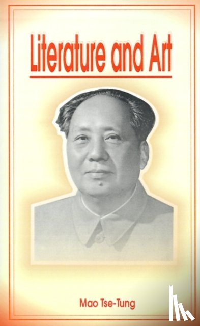 Tse-Tung, Mao - Literature and Art