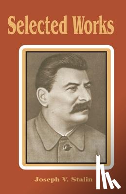 Stalin, Joseph V - Selected Works