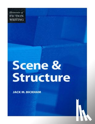 Bickham, Jack - ELEMENTS OF FICTION WRITING -